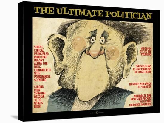 Ultimate Politician-Tim Nyberg-Stretched Canvas