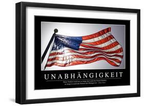 Unabhängigkeit: Motivationsposter Mit Inspirierendem Zitat-null-Framed Photographic Print