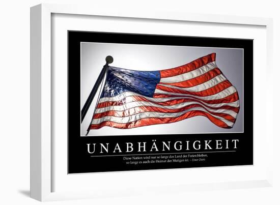 Unabhängigkeit: Motivationsposter Mit Inspirierendem Zitat-null-Framed Photographic Print