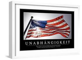 Unabhängigkeit: Motivationsposter Mit Inspirierendem Zitat-null-Framed Photographic Print