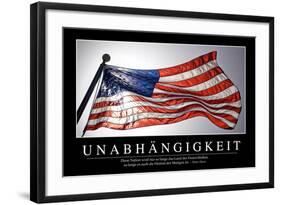 Unabhängigkeit: Motivationsposter Mit Inspirierendem Zitat-null-Framed Photographic Print