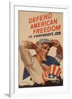 Uncle Sam Defend American Freedom It's Everybody's Job WWII War Propaganda-null-Framed Art Print