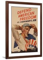 Uncle Sam Defend American Freedom It's Everybody's Job WWII War Propaganda-null-Framed Art Print