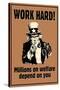 Uncle Sam Work Hard Millions On Welfare Depend on You-null-Stretched Canvas