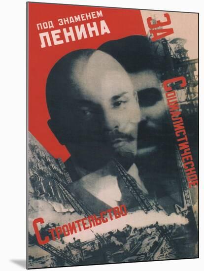 Under the Banner of Lenin, 1931-Gustav Klutsis-Mounted Giclee Print