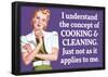 Understand Cooking Cleaning Just Not For Me Funny Poster-null-Framed Poster