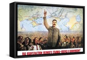 Understanding the Leadership of Stalin, Come Forward with Communism-Boris Berezovskii-Framed Stretched Canvas