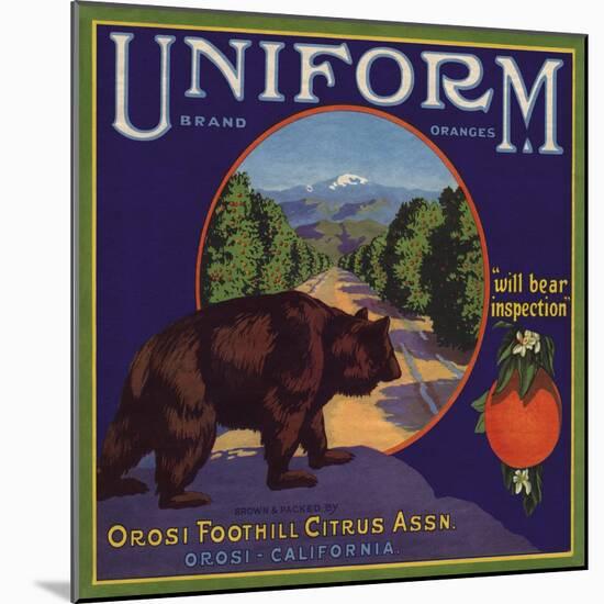 Uniform Brand - Orosi, California - Citrus Crate Label-Lantern Press-Mounted Art Print