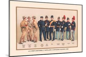Uniforms of 7 Artillery and 3 Officers, 1899-Arthur Wagner-Mounted Art Print