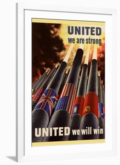 United We are Srong, United We Will Win WWII - War Propaganda-null-Framed Art Print