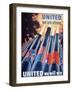 United We are Strong, United We Will Win', World War Two Poster-null-Framed Giclee Print