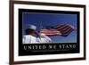 United We Stand: Inspirational Quote and Motivational Poster-null-Framed Photographic Print