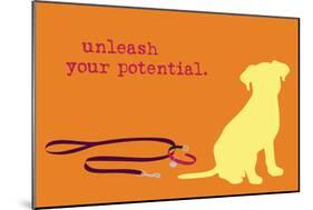 Unleash - Orange Version-Dog is Good-Mounted Art Print