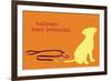 Unleash - Orange Version-Dog is Good-Framed Art Print