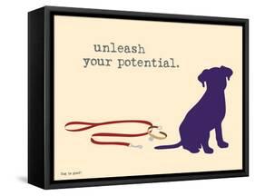 Unleash Potential-Dog is Good-Framed Stretched Canvas