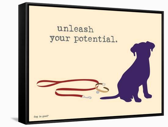 Unleash Potential-Dog is Good-Framed Stretched Canvas