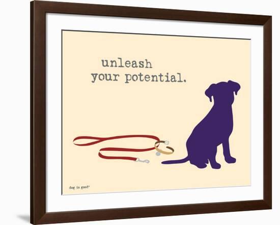 Unleash Potential-Dog is Good-Framed Art Print