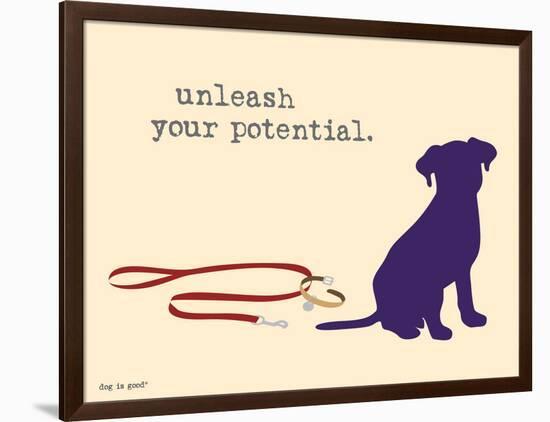 Unleash Potential-Dog is Good-Framed Art Print