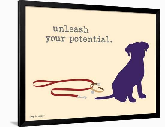 Unleash Potential-Dog is Good-Framed Art Print