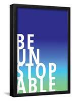 Unstoppable-null-Framed Poster