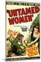 Untamed Women, 1952-null-Mounted Art Print