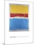 Untitled (Yellow, Red and Blue)-Mark Rothko-Mounted Giclee Print