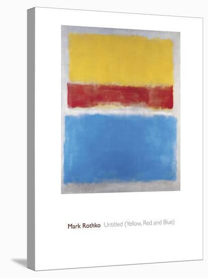 Untitled (Yellow, Red and Blue)-Mark Rothko-Stretched Canvas