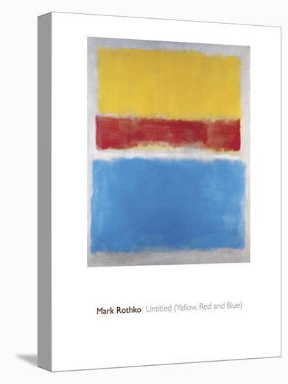 Untitled (Yellow, Red and Blue)-Mark Rothko-Stretched Canvas