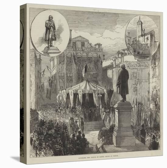 Unveiling the Statue of Daniel Manin at Venice-Charles Robinson-Stretched Canvas