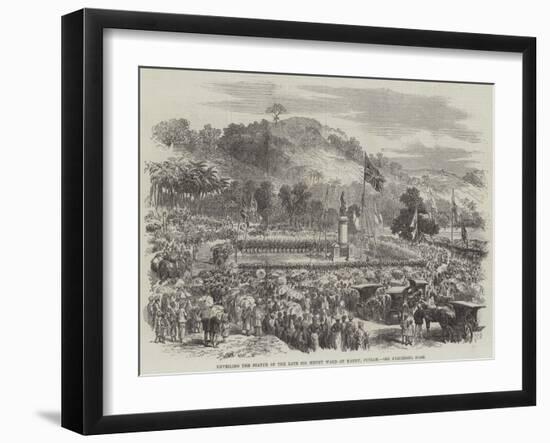 Unveiling the Statue of the Late Sir Henry Ward at Kandy, Ceylon-null-Framed Giclee Print