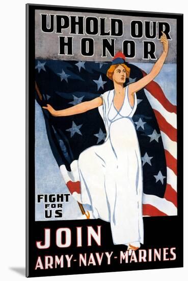 Uphold Our Honor, Join Army, Navy, Marines-null-Mounted Art Print