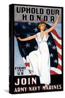 Uphold Our Honor, Join Army, Navy, Marines-null-Stretched Canvas