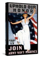 Uphold Our Honor, Join Army, Navy, Marines-null-Stretched Canvas