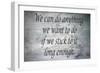 Uplifting And Inspirational Qoute Of Unknown Origin-smikeymikey1-Framed Art Print