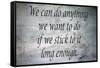 Uplifting And Inspirational Qoute Of Unknown Origin-smikeymikey1-Framed Stretched Canvas