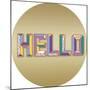 Urban Luxe - Hello-Tom Frazier-Mounted Giclee Print