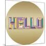 Urban Luxe - Hello-Tom Frazier-Mounted Giclee Print