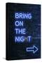 Urban Neon Collection - Bring on the Night-Philippe Hugonnard-Stretched Canvas