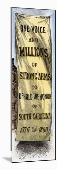 US Civil War, 1861-1865: Street Banner Used during the 1860 Democrate Convention in Charleston, Sou-null-Mounted Premium Giclee Print
