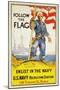 US Navy Vintage Poster - Follow the Flag-Lantern Press-Mounted Art Print