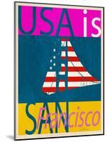 USA Is San Francisco-Joost Hogervorst-Mounted Art Print