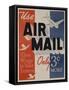 Use Air Mail, Give Wings to Your Letters. American Advertising Poster-null-Framed Stretched Canvas