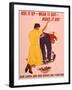 Use It Up, Wear it Out, Make It Do! WWII Poster-null-Framed Giclee Print