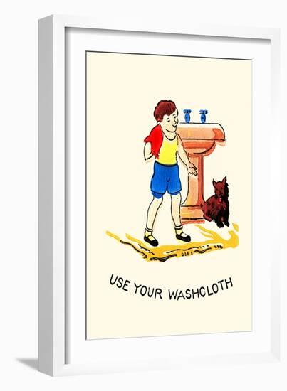 Use Your Washcloth-null-Framed Art Print