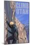 Utah, Rock Climber-Lantern Press-Mounted Art Print