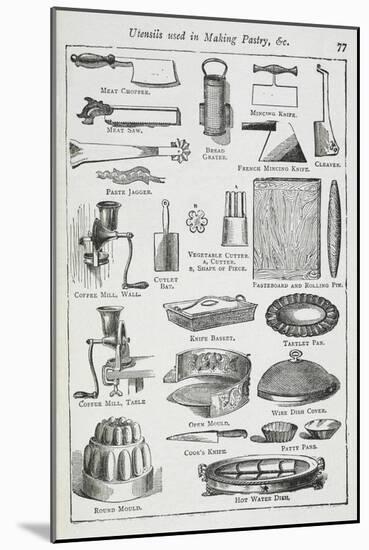 Utensils Used in Making Pastry, Including Various Knives, Moulds and Tins-Isabella Beeton-Mounted Giclee Print