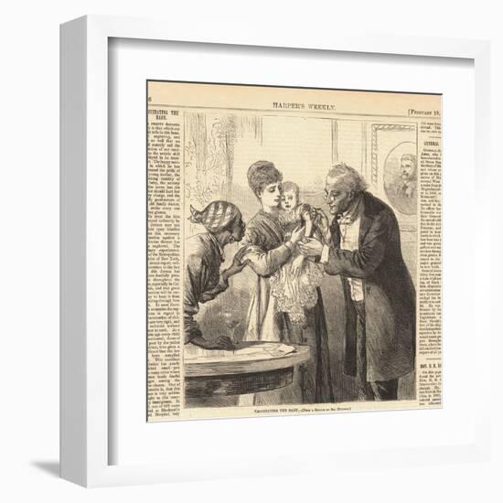 Vaccinating the Baby Against Smallpox in New York Ca. 1870, from Harper's Weekly-null-Framed Art Print