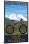 Vail, Colorado - Ride the Trails, Mountain Bike-Lantern Press-Mounted Art Print