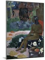 Vairaumati Tei Oa (Her Name Is Vairaumat), 1892-Paul Gauguin-Mounted Giclee Print