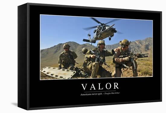 Valor: Inspirational Quote and Motivational Poster-null-Framed Stretched Canvas